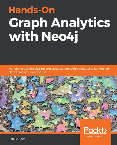 Hands-On Graph Analytics with Neo4j (eBook, ePUB)