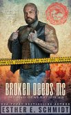 Broken Deeds MC: Second Generation #4 (eBook, ePUB)
