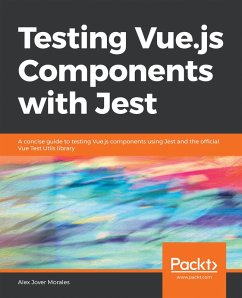 Testing Vue.js Components with Jest (eBook, ePUB) - Alex Jover Morales, Morales