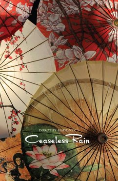 Ceaseless Rain (eBook, ePUB) - Mahoney, Dorothy