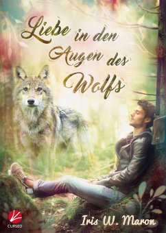 Liebe in den Augen des Wolfs (eBook, ePUB) - Maron, Iris W.