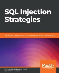 SQL Injection Strategies (eBook, ePUB) - Ettore Galluccio, Galluccio