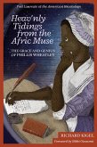 Heav'nly Tidings From the Afric Muse (eBook, ePUB) Heav'nly Tidings From the Afric Muse (eBook, ePUB)