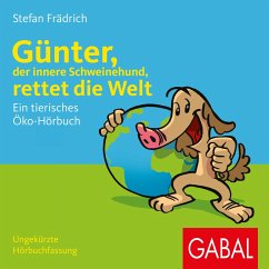 Günter, der innere Schweinehund, rettet die Welt (MP3-Download) - Frädrich, Stefan