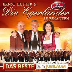 Das Beste Zum Jubiläum - Hutter,Ernst & Die Egerländer Musikanten