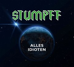 Alles Idioten (Grünes Vinyl) - Stumpff,Tommi