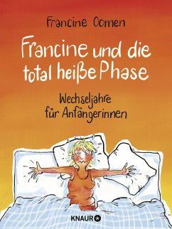 Francine und die total heiße Phase (Mängelexemplar) - Oomen, Francine