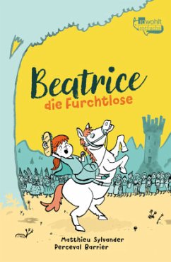 Beatrice die Furchtlose (Mängelexemplar) - Sylvander, Matthieu