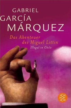 Die Abenteuer des Miguel Littin (Mängelexemplar) - García Márquez, Gabriel