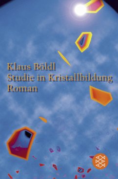 Studie in Kristallbildung (Mängelexemplar) - Böldl, Klaus
