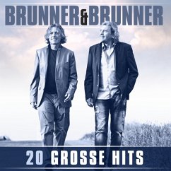20 Große Hits - Brunner & Brunner