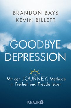 Goodbye Depression (Mängelexemplar) - Billett, Kevin;Bays, Brandon