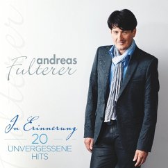 In Erinnerung-20 Unvergessene Hits - Fulterer,Andreas