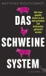 Das Schweinesystem   (Mängelexemplar) - Bild 1