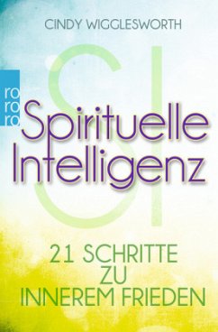 Spirituelle Intelligenz (Restauflage) - Wigglesworth, Cindy