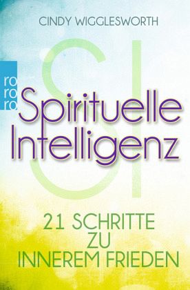Spirituelle Intelligenz  - Wigglesworth, Cindy