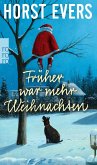 Früher war mehr Weihnachten (Mängelexemplar)