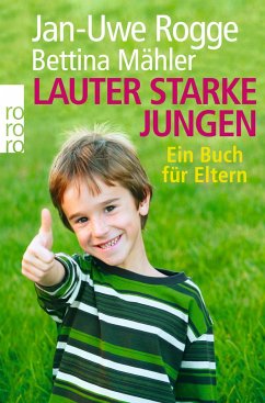 Lauter starke Jungen (Mängelexemplar) - Rogge, Jan-Uwe;Mähler, Bettina