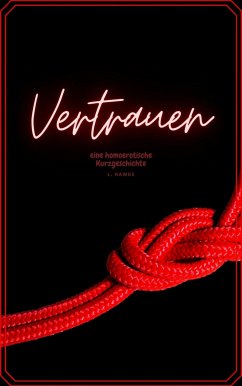 Vertrauen (eBook, ePUB) - Hawke, L.