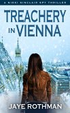 Treachery In Vienna (The Nikki Sinclair Spy Thriller Series, #1) (eBook, ePUB)