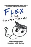 Flex - A Big Stretch Forward (eBook, ePUB)