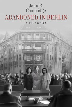 Abandoned in Berlin invites the reader to decide if anti-Semitism in Germany ended after the war or was simply concealed by a new set of West German laws. The story uncovers the history of a prestigious block of Jewish-owned apartments in West Berlin, expropriated under National Socialism at the end of March 1936. The leading characters are a widow and her two teenage daughters, with the story na - Cammidge, John R.