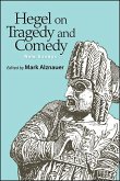 Hegel on Tragedy and Comedy (eBook, ePUB)
