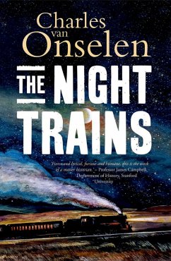 The Night Trains (eBook, ePUB) - Onselen, Charles Van