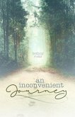 an inconvenient journey (eBook, ePUB)