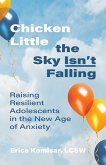 Chicken Little the Sky Isn't Falling (eBook, ePUB)