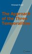 The Approach of the Three Temporalities... - Bild 1