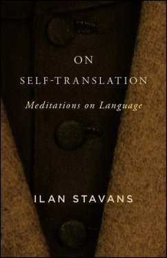 On Self-Translation (eBook, ePUB) - Stavans, Ilan