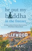 He Put My Buddha In The Freezer (eBook, ePUB)