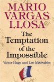 Temptation of the Impossible (eBook, ePUB) Temptation of the Impossible (eBook, ePUB)