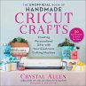 The Unofficial Book of Handmade Cricut... - Bild 1