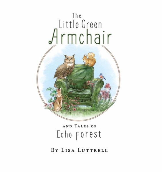 Little Green Armchair and Tales of Echo Forest (eBook, ePUB)