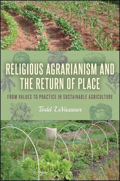 Religious Agrarianism and the Return of Place (eBook, ePUB) - Levasseur, Todd