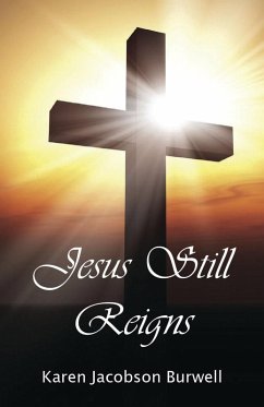 Cover Jesus Still Reigns (eBook, ePUB)