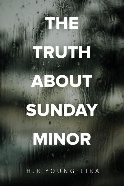 Truth About Sunday Minor (eBook, ePUB) Truth About Sunday Minor (eBook, ePUB)