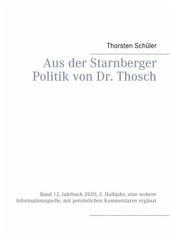 Aus der Starnberger Politik von Dr. Thosch (eBook, ePUB)