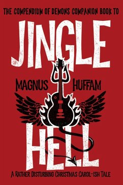 Official Compendium of Demons Companion Book to Jingle Hell (eBook, ePUB) - Huffam, Magnus