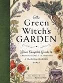 The Green Witch's Garden (eBook, ePUB)