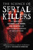 The Science of Serial Killers (eBook, ePUB)