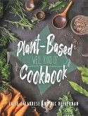 Plant-Based Cookbook (eBook, ePUB) Plant-Based Cookbook (eBook, ePUB)