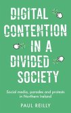 Digital contention in a divided society (eBook, ePUB)