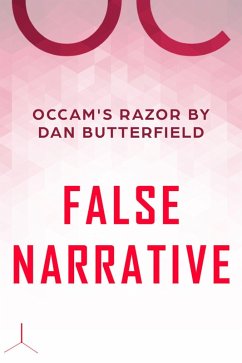 False Narrative (eBook, ePUB) - Butterfield, Dan