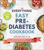 The Everything Easy Pre-Diabetes Cookbook (eBook, ePUB)