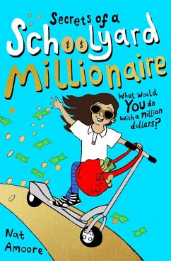 Secrets of a Schoolyard Millionaire (eBook, ePUB) Cover Secrets of a Schoolyard Millionaire (eBook, ePUB)
