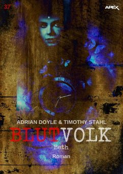 BLUTVOLK, Band 37: BETH (eBook, ePUB) - Doyle, Adrian; Stahl, Timothy