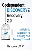 Codependent Discovery and Recovery 2.0 (eBook, ePUB)